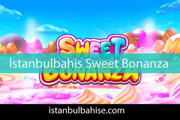 İstanbulbahis sweet bonanza oyunuyla beraber dikkat çekici durumdadır.
