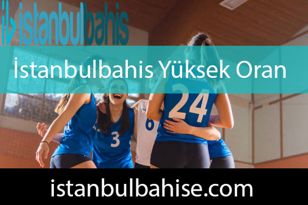 İstanbulbahis yüksek oran veren efektif firmadır.